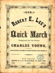 Gen. Robert E. Lee's Quick March by Charles Young