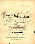 Trust To Luck, Alabama by Jacob Schlesinger