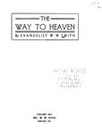Way to Heaven by Wiley Winton Smith