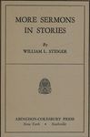 More Sermons in Stories by William Le Roy Stidger