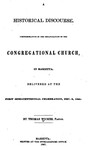 Historical Discourse: Commemorative of the Organization of the Congregational Church, in Marietta, Delivered at the First Semi-Centennial Celebration, Dec. 6, 1846 by Thomas Wickes