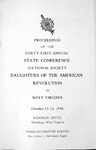 Proceedings of the Forty-First Annual State Conference for the Daughters of the American Revolution in West Virginia, October 11-12, 1946