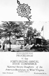 Proceedings of the Forty-Second Annual State Conference for the Daughters of the American Revolution in West Virginia, October 9-11, 1947