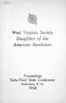 Proceedings of the Sixty-Third Annual State Conference for the Daughters of the American Revolution in West Virginia, October 10-12, 1968