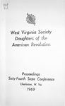 Proceedings of the Sixty-Fourth Annual State Conference for the Daughters of the American Revolution in West Virginia, October 23-25, 1969