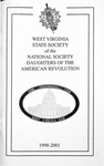 State Conference Proceedings of the West Virginia Society of the Daughters of the American Revolution 1998-2001
