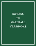 Indexes to Marshall Yearbooks by Marshall University